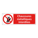 Chaussures métalliques interdites