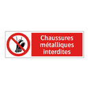 Chaussures métalliques interdites