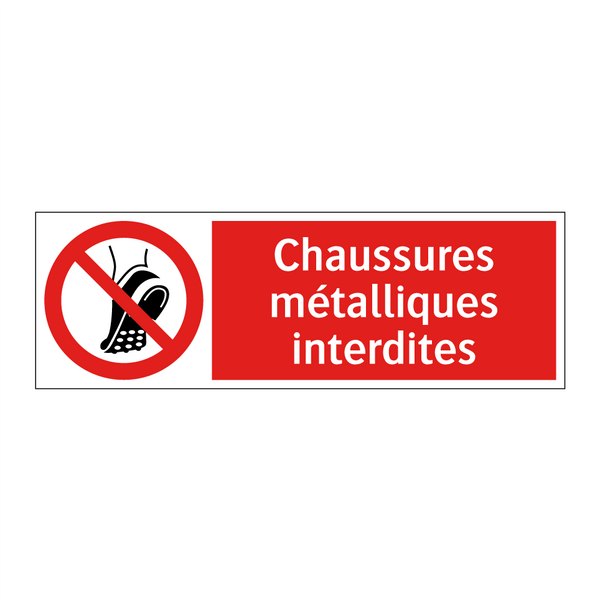 Chaussures métalliques interdites