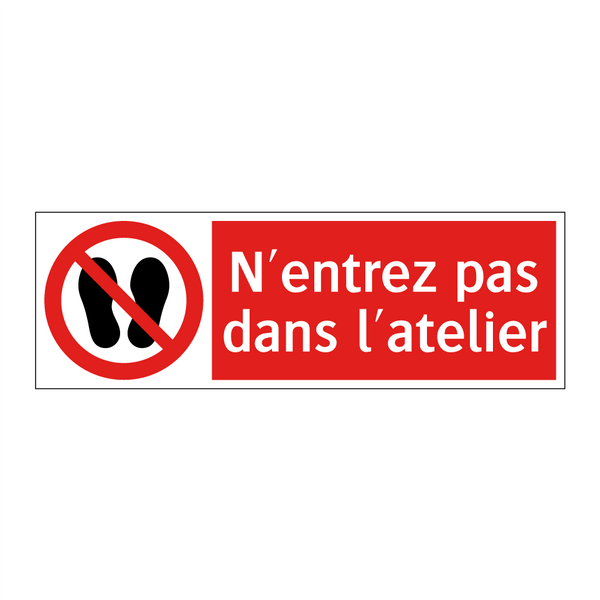 N'entrez pas dans l'atelier