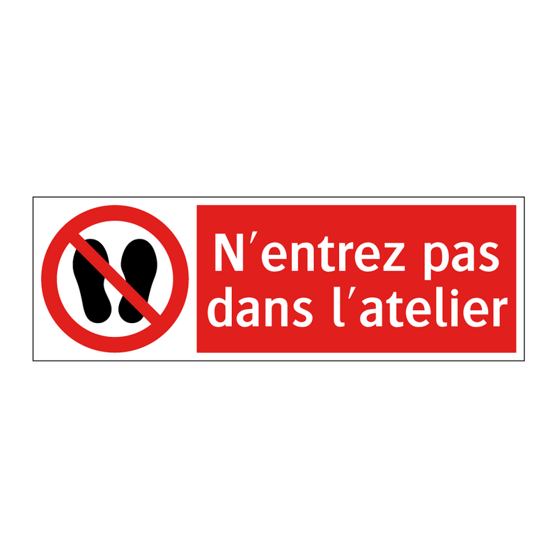 N'entrez pas dans l'atelier