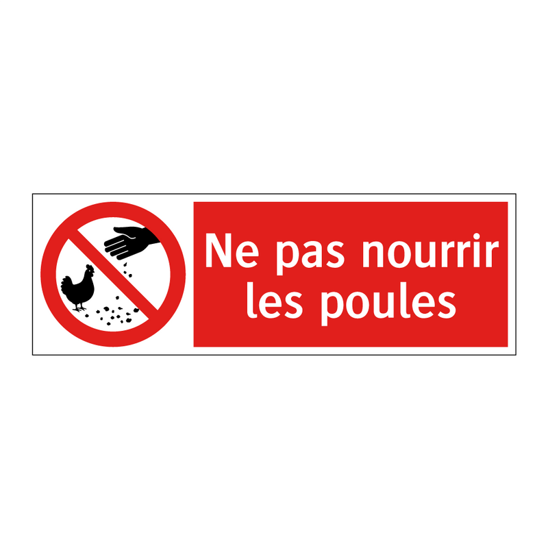 Ne pas nourrir les poules