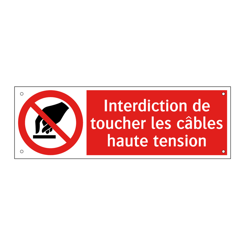 Interdiction de toucher les câbles haute tension
