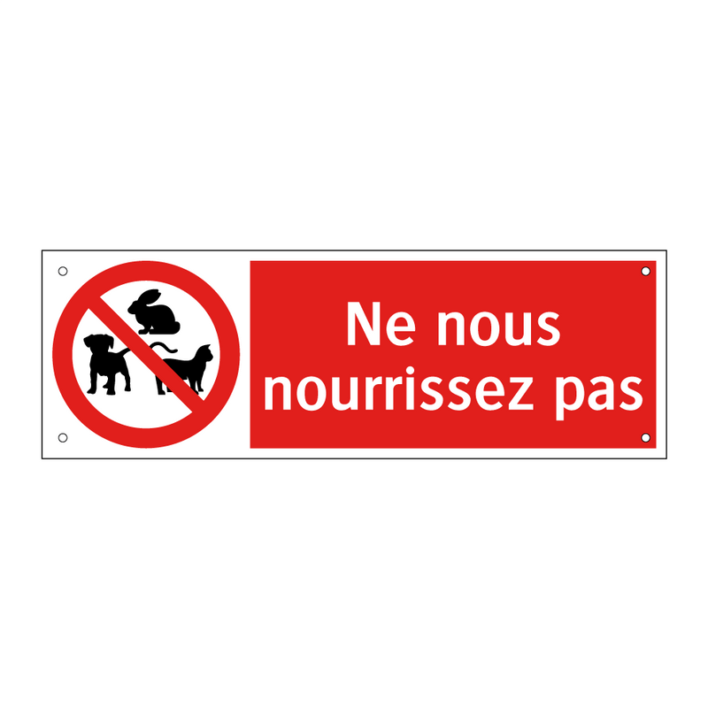 Ne nous nourrissez pas