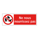 Ne nous nourrissez pas