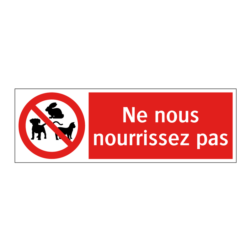 Ne nous nourrissez pas