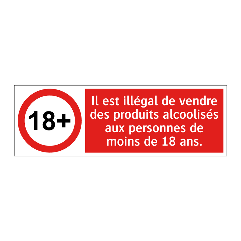 Il est illégal de vendre des produits alcoolisés aux personnes de moins de 18 ans.