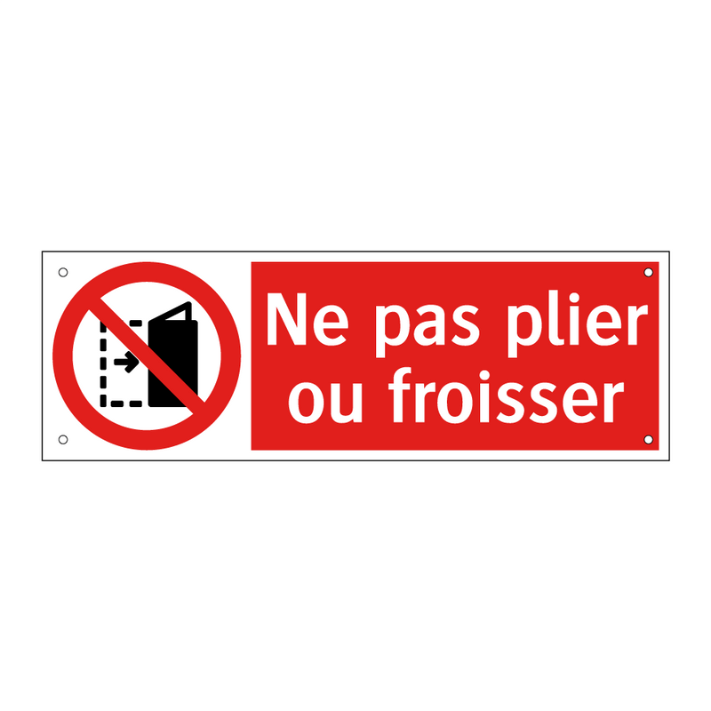 Ne pas plier ou froisser