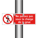Ne passez pas sous la charge de la grue