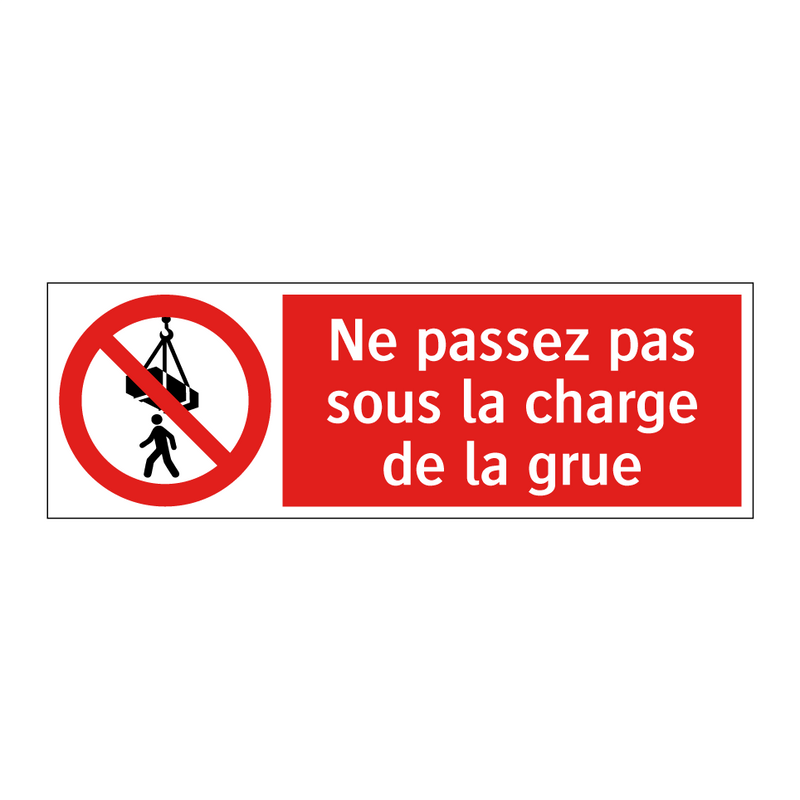 Ne passez pas sous la charge de la grue