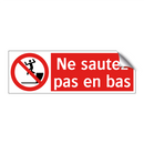 Ne sautez pas en bas