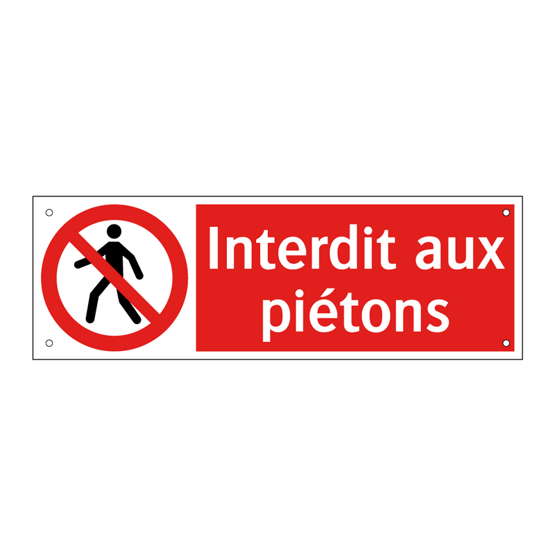 Interdit aux piétons