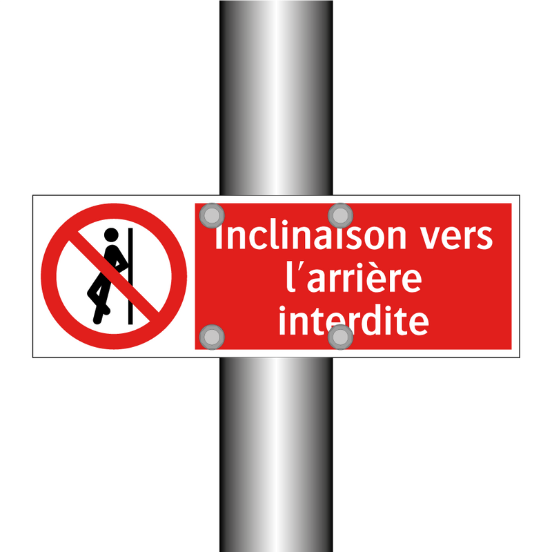 Inclinaison vers l'arrière interdite