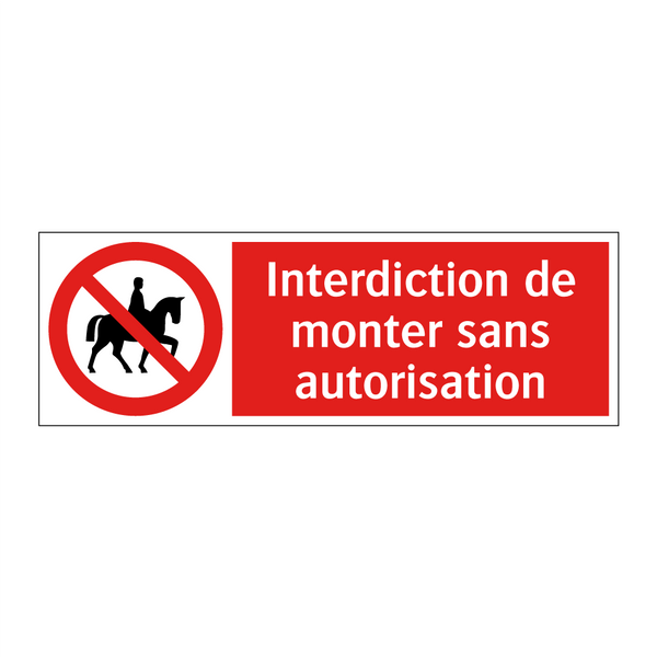 Interdiction de monter sans autorisation