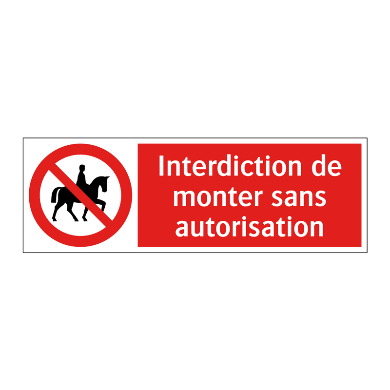 Interdiction de monter sans autorisation