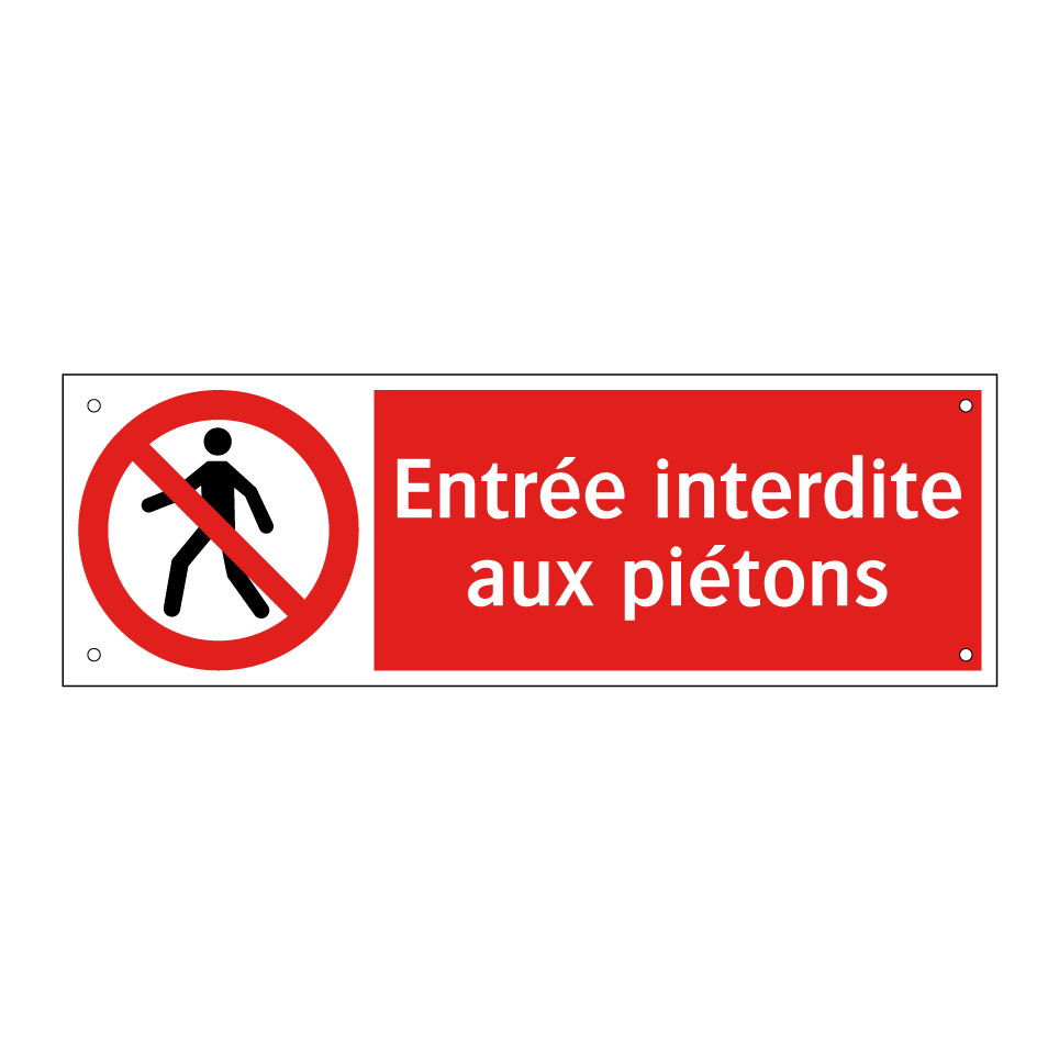 Entrée interdite aux piétons