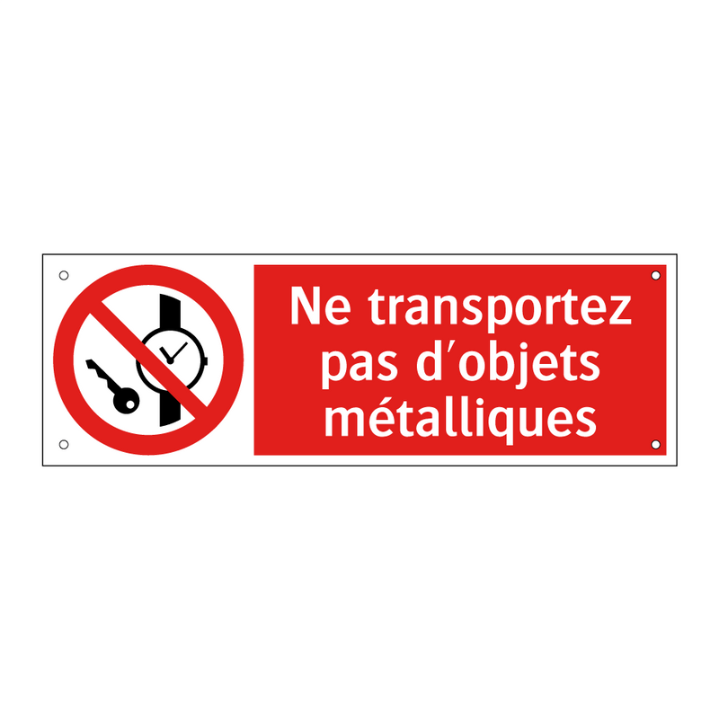 Ne transportez pas d'objets métalliques