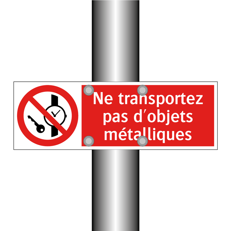 Ne transportez pas d'objets métalliques