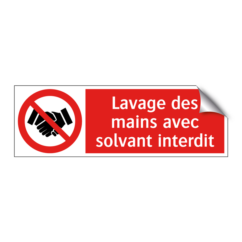 Lavage des mains avec solvant interdit
