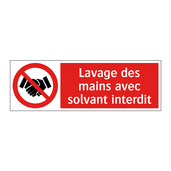 Lavage des mains avec solvant interdit