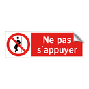 Ne pas s'appuyer