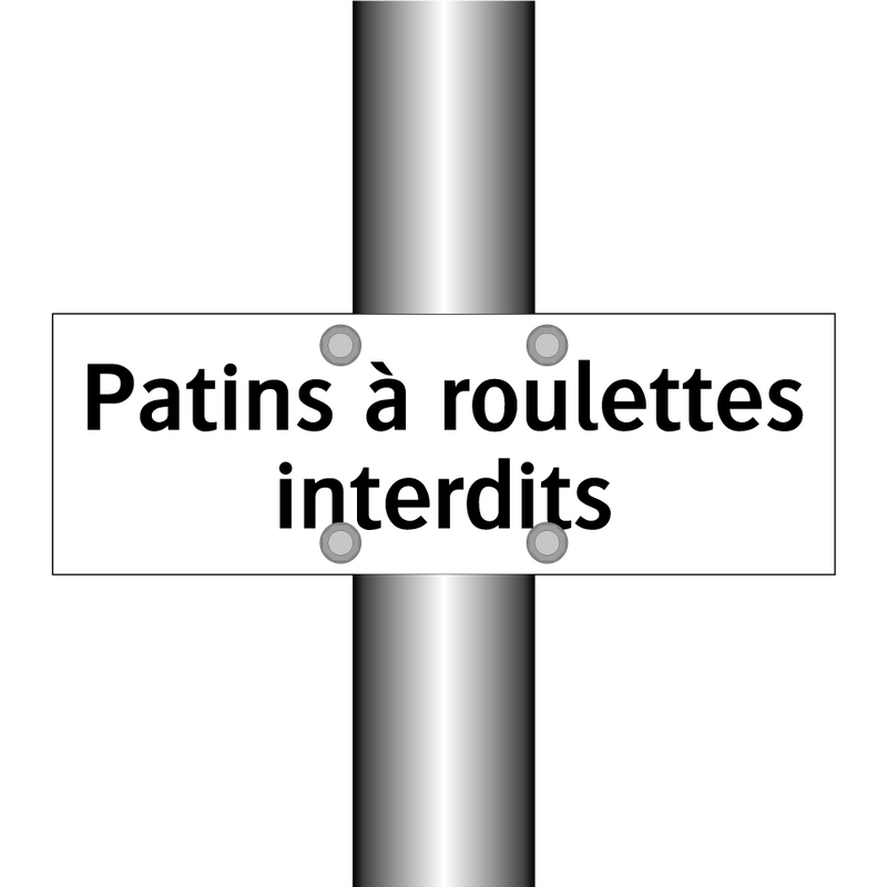 Patins à roulettes interdits