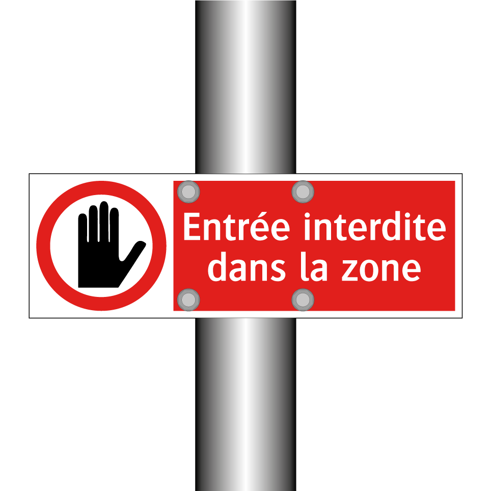Entrée interdite dans la zone