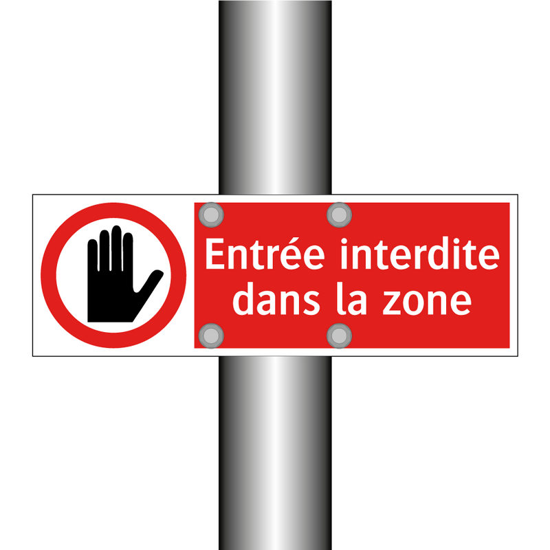 Entrée interdite dans la zone