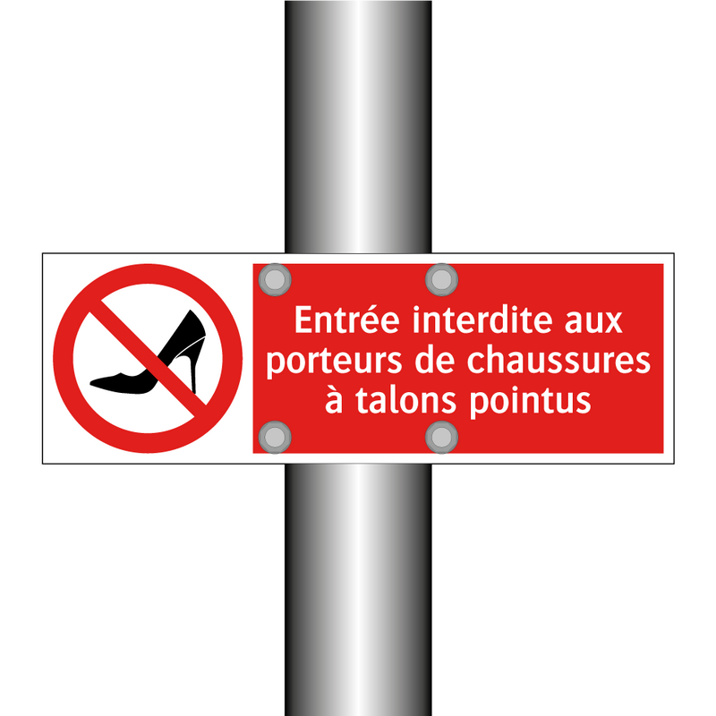 Entrée interdite aux porteurs de chaussures à talons pointus