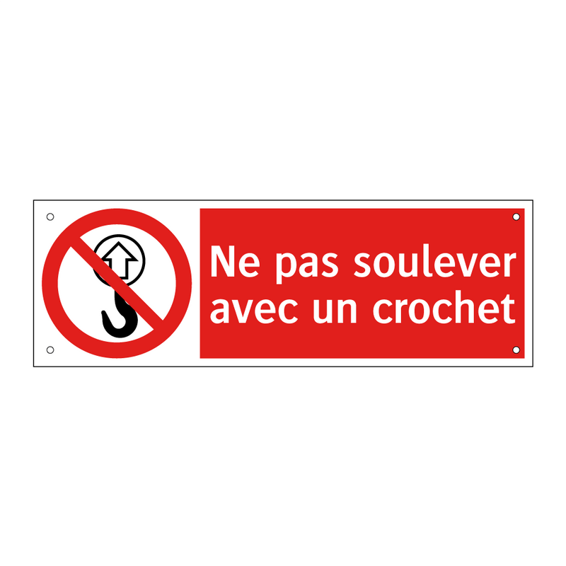Ne pas soulever avec un crochet