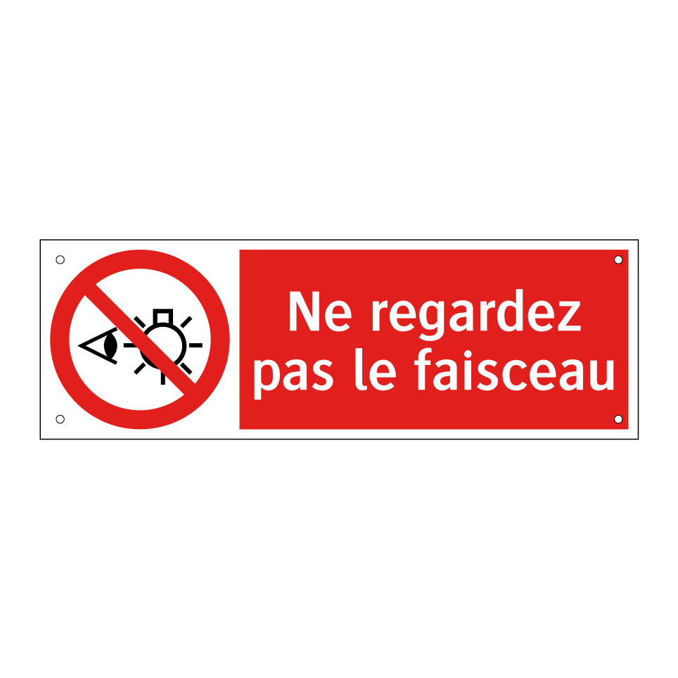 Ne regardez pas le faisceau