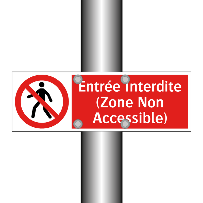 Entrée Interdite (Zone Non Accessible)
