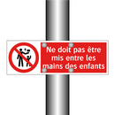 Ne doit pas être mis entre les mains des enfants