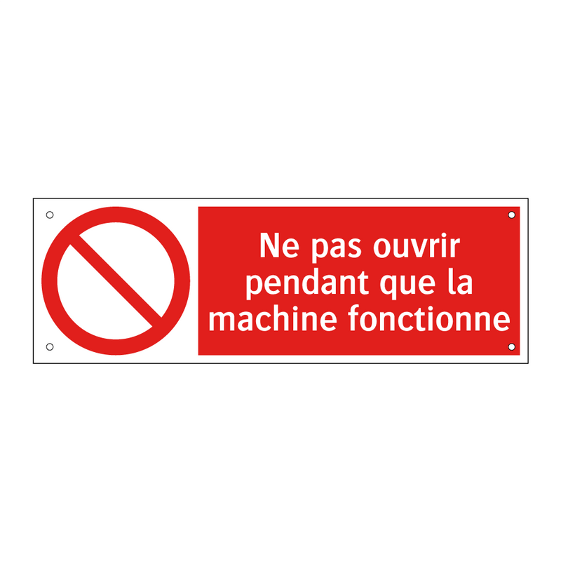 Ne pas ouvrir pendant que la machine fonctionne