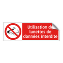 Utilisation de lunettes de données interdite