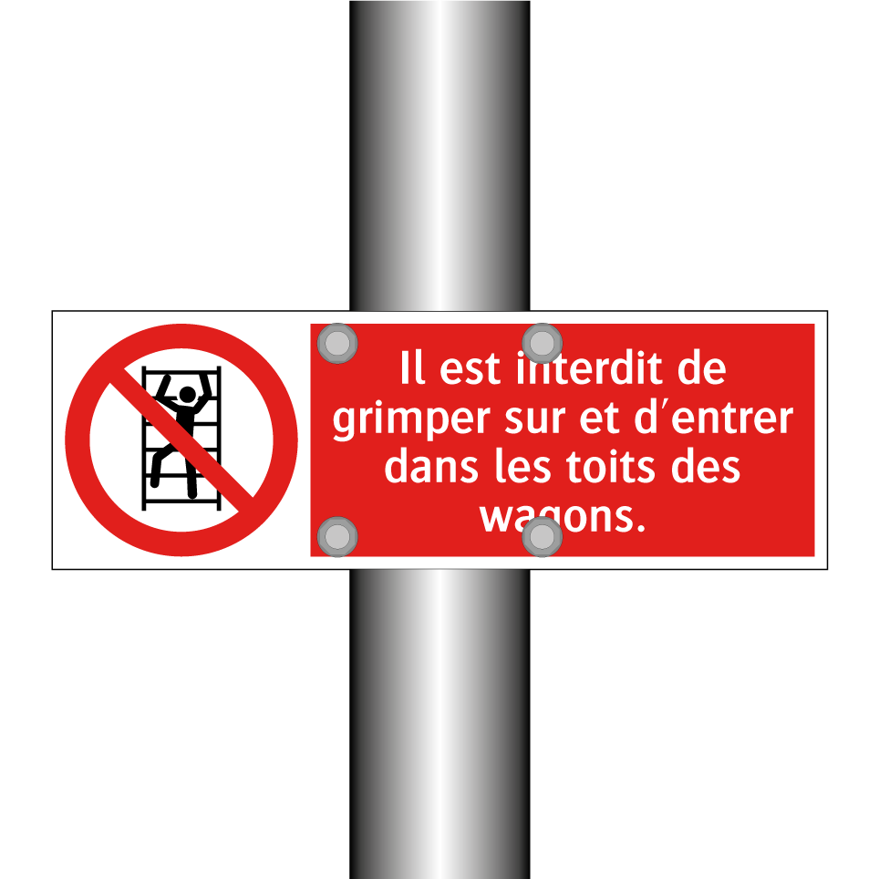 Il est interdit de grimper sur et d'entrer dans les toits des wagons.