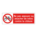 Ne pas appuyer ou attacher de vélos contre la clôture