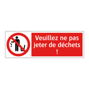 Veuillez ne pas jeter de déchets !