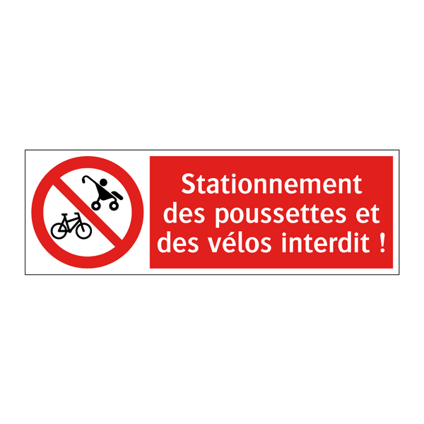 Stationnement des poussettes et des vélos interdit !