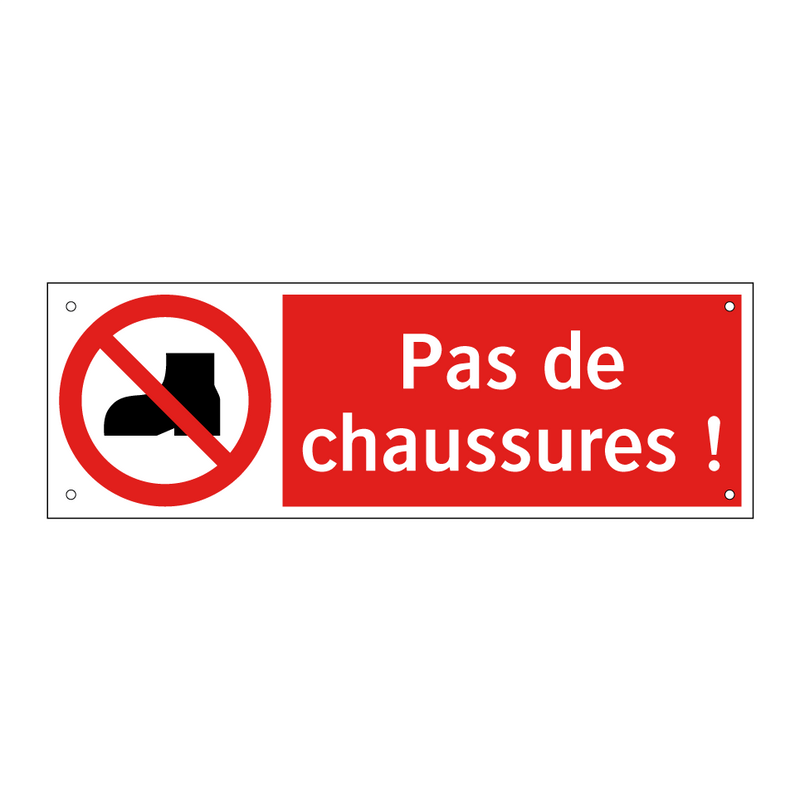 Pas de chaussures !