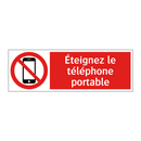 Éteignez le téléphone portable