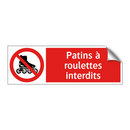 Patins à roulettes interdits
