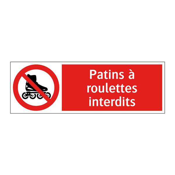 Patins à roulettes interdits