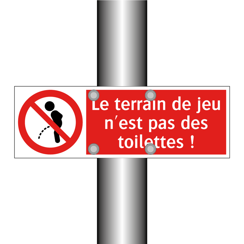 Le terrain de jeu n'est pas des toilettes !