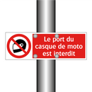 Le port du casque de moto est interdit