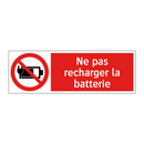 Ne pas recharger la batterie