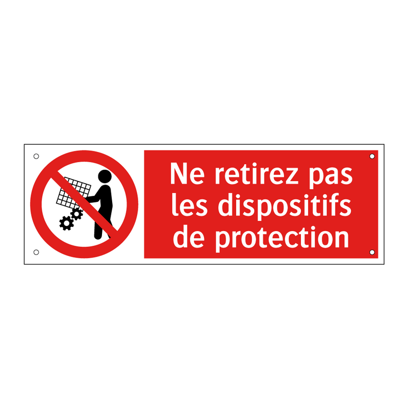 Ne retirez pas les dispositifs de protection