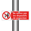 Ne retirez pas les dispositifs de protection