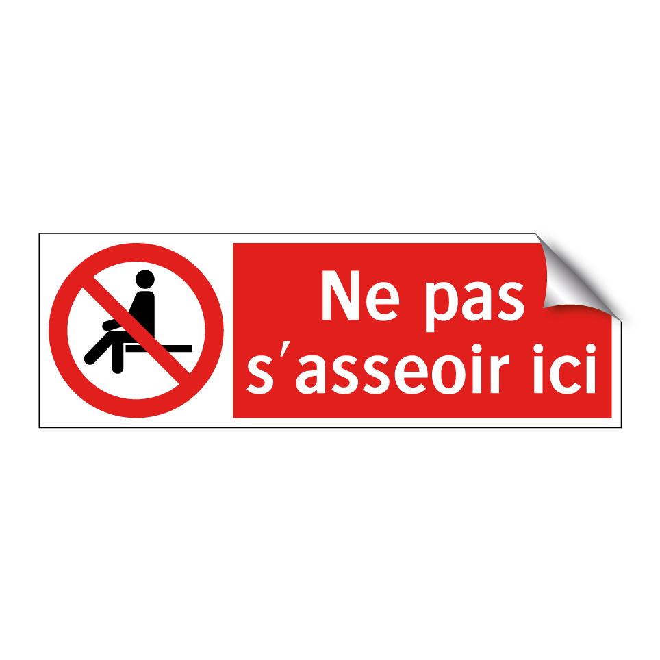 Ne pas s'asseoir ici