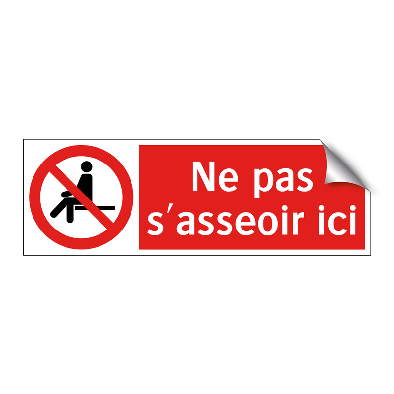 Ne pas s'asseoir ici